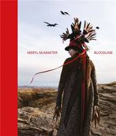 Meryl McMaster Bloodline /anglais