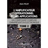 L'AMPLIFICATEUR OPERATIONNEL ET SES APPLICATIONS TOME 2