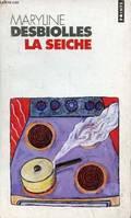 La Seiche, roman