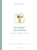 Développer son intuition, Mon cahier d'écriture thérapie