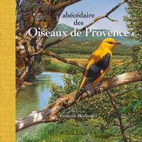 ABECEDAIRE DES OISEAUX DE PROVENCE gd ft