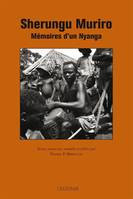 Sherungu Muriro - Mémoires d'un Nyanga