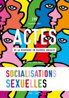 Actes de la recherche en sciences sociales Actes de la recherche en sciences sociales, n° 249. Socia