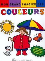 MON GRAND IMAGIER DES COULEURS, un livre animé avec des matières, des rabats et plein de surprises !