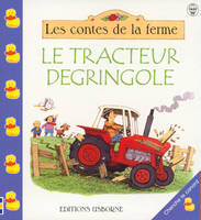 LE TRACTEUR DEGRINGOLE