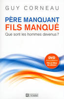 Père manquant, fils manqué + DVD inclus