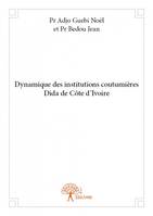 Dynamique des institutions coutumières dida de côte d'ivoire