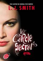 The secret circle, Tome 3, Le cercle secret - Tome 3 - Le pouvoir