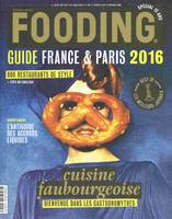 Guide Fooding France et Paris 2016, 800 restaurants de style, édition limitée spéciale 15 ans