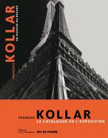 Musées François Kollar, un ouvrier du regard, Le Catalogue de l'exposition