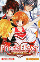 1, Prince Eleven - tome 1, la double vie de Midori