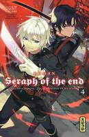 4, Seraph of the End - romans - Tome 4