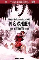 Les Roues du destin, Ki & Vandien, T4