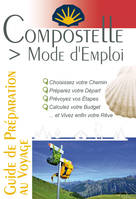 Compostelle Visite Guidée Tome 1 (Le Puy-en-Velay à Conques)
