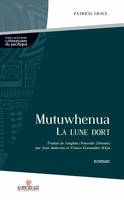 Mutuwhenua, la lune dort