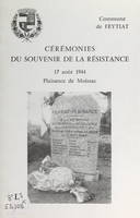 Cérémonies du souvenir de la Résistance, 17 août 1944, Plaisance de Moissac