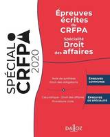 Spécial CRFPA, Épreuves écrites du CRFPA - Spécialité Droit des affaires - 1re ed., Édition 2020