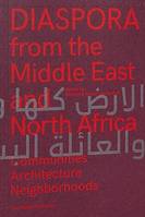 Diaspora from the Middle East and North Africa /anglais