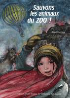 Sauvons les animaux du zoo