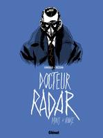 3, Docteur Radar - Tome 03, Morts à Venise