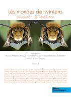 Les mondes darwiniens, L'évolution de l'évolution, Vol. 2