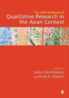 The SAGE Handbook of Qualitative Research in the Asian Context