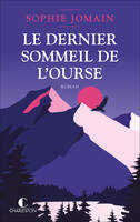 Le dernier sommeil de l'ourse