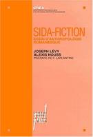 Sida-fiction, Essai d'anthropologie romanesque