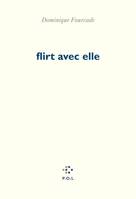 flirt avec elle