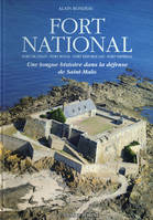 Fort national, Une longue histoire dans la défense de Saint-Malo