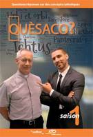 Quèsaco ? - Saison 1 - DVD - Questions/réponses sur des concepts ctholiques