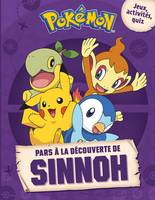 Pokémon - Pars à la découverte de Sinnoh, Pars à la découverte