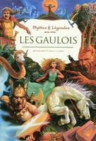 LES GAULOIS MYTHES&LEGENDES