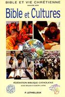 Bible et cultures, actes du colloque La pastorale biblique au carrefour des cultures, Paris, du 6 au 8 octobre 2000