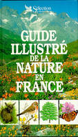 Guide illustré de la nature en France