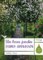 Un beau jardin sans arroser NE