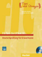 Fit furs Zertifikat B1, Deutschprufung fur Erwachsene Lehrbuch mit zwei integrierten Audio-CDs