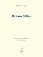 Dream Police, poèmes