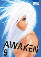 5, Awaken T05