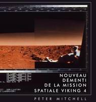 Nouveau Démenti De La Mission Spatiale Viking 4