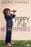 Poppy et les métamorphoses