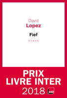 Fief - Prix du Livre Inter 2018