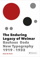 The enduring legacy of Weimar, Graphic design & new typography 1919-1933
