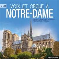 Voix et orgue à Notre-Dame