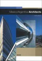 Mexico Argentina Architecture /anglais