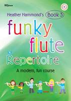 Funky Flute Repertoire - Book 3 Student, The fun course for young beginners