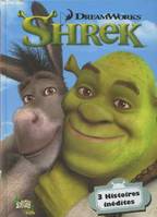1, 3 histoires inédites, Shrek en BD / Les incroyables aventures de Shrek en BD