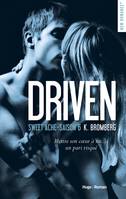 6, Driven - Tome 06