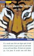 Le tigre dans la vitrine