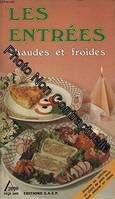 Les Entrées chaudes et froides